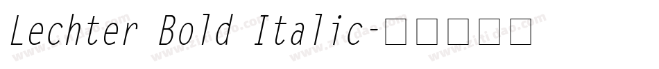 Lechter Bold Italic字体转换